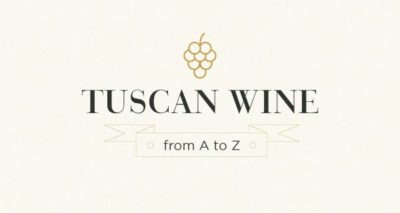 Tuscan Wine from A to Z – Infographic